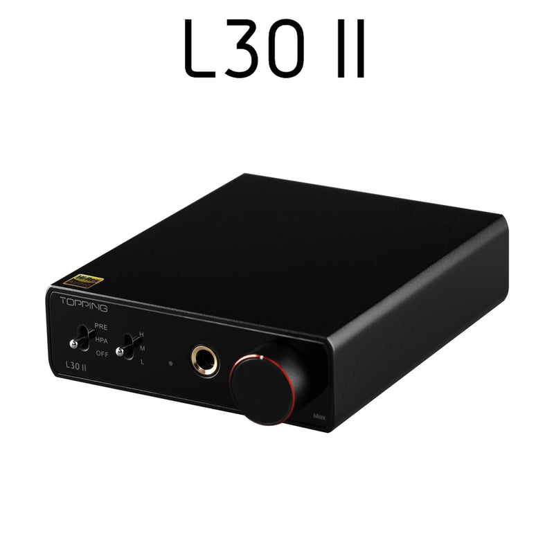 2022 NEW TOPPING L30II Headphone Amplifier AMP 6.35MM NFCA 3 Step Gain Settings HiFi AMP RCA Hi-Res Preamplifier for E30II