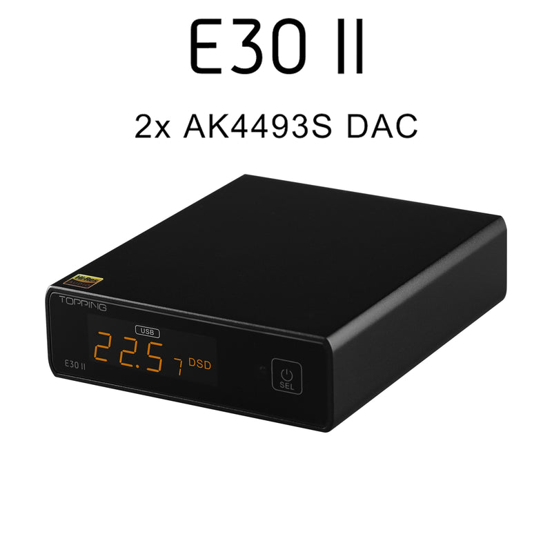 TOPPING E30II USB DAC Decoder AK4493S *2 XMOS XU208 Audio Codec 32BIT / 768Khz DSD512