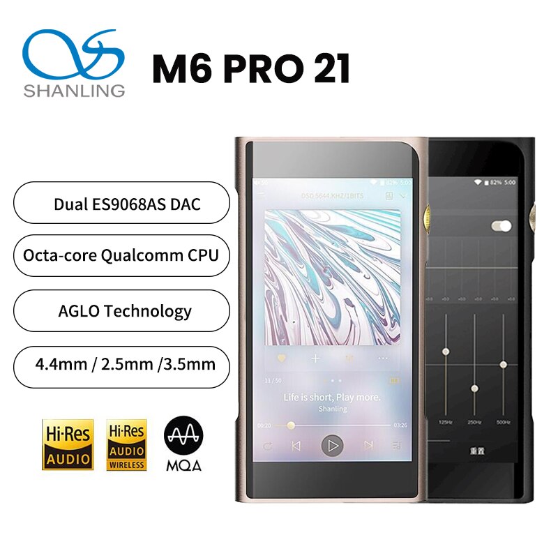 SHANLING M6 Pro 21 Player Dual ES9068AS Support DSD256 Bluetooth 2.5mm/3.5mm/4.4mm Portable Hi-Res Music Player